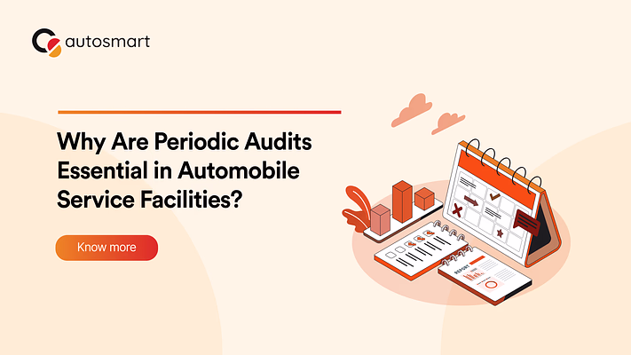 Why Are Periodic Audits Essential in Automobile Dealer Facilities?