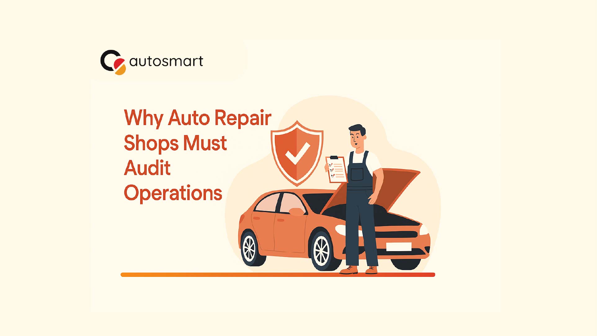 Auto Repair Shops Why Auto Repair Shops Must Audit Operations