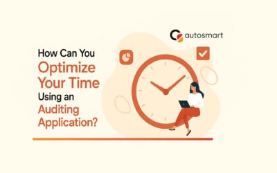  How Can You Optimize Your Time Using an Auditing Application