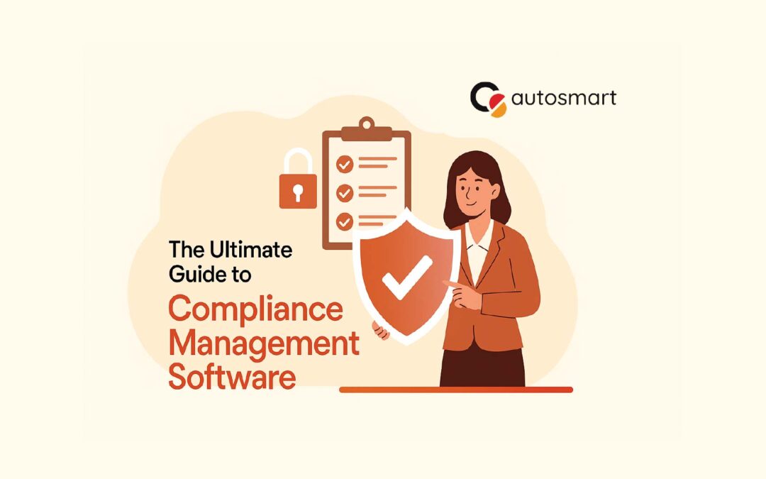 The Ultimate Guide to Compliance Management Software
