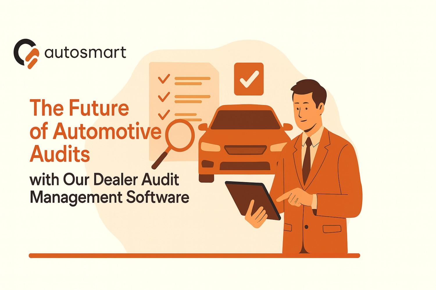 DealerAuditManagementSoftwar Dealer Audit Management Software