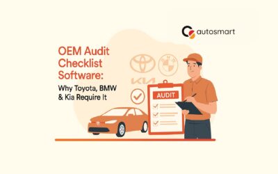 OEM Audit Checklist Software: Why Toyota, BMW & Kia Require It