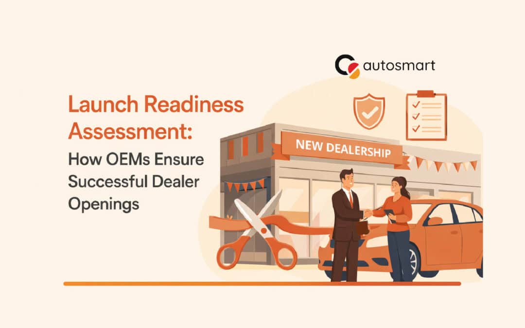 Launch Readiness Assessment for New Dealerships