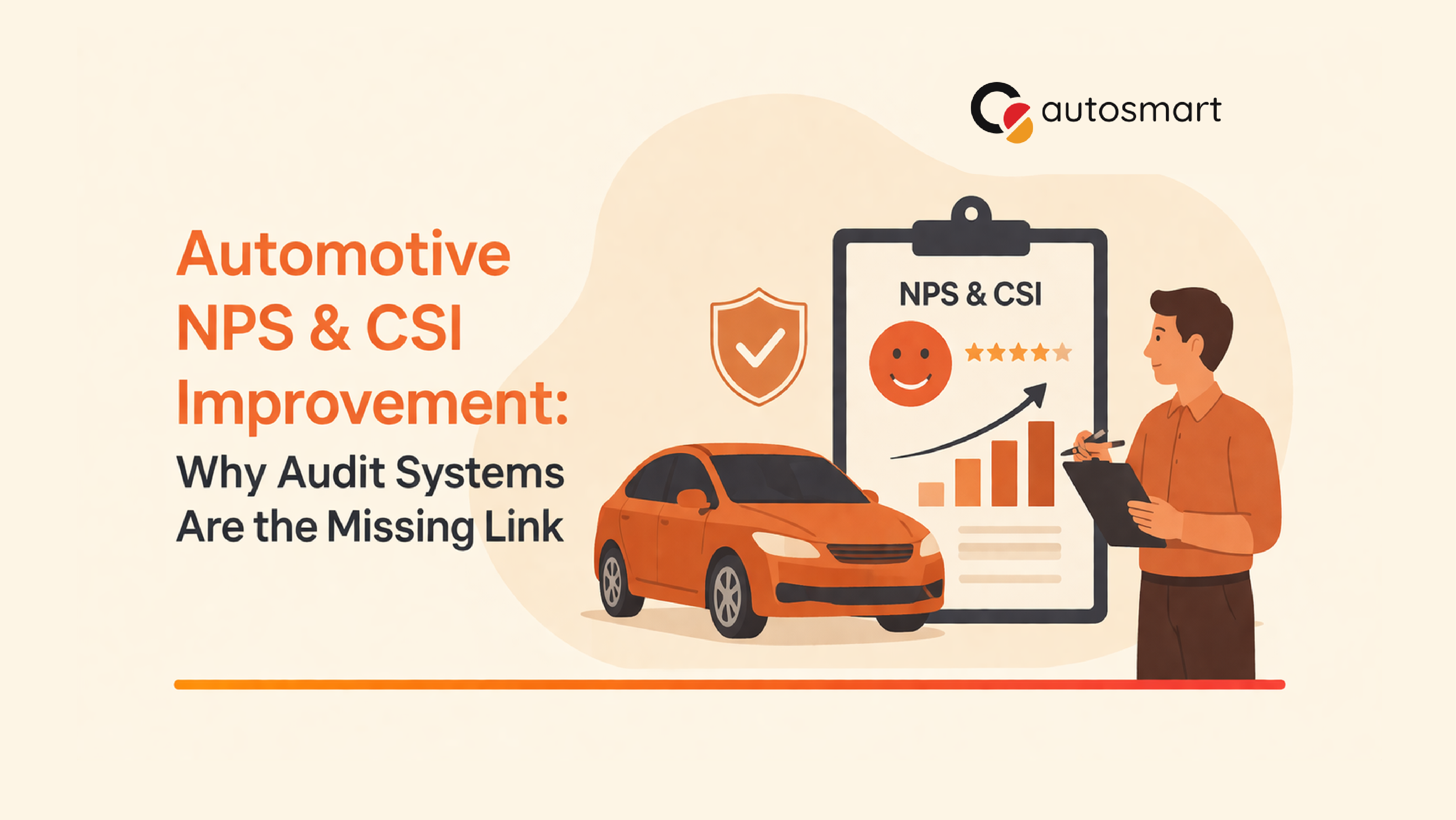 Automotive NPS and CSI Improvement: Why Audit Systems Are the Missing Link