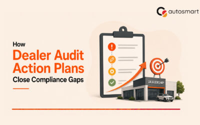 How Dealer Audit Action Plans Close Compliance Gaps
