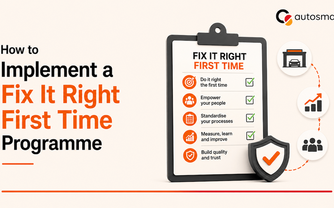 How to Implement a Fix It Right First Time Programme