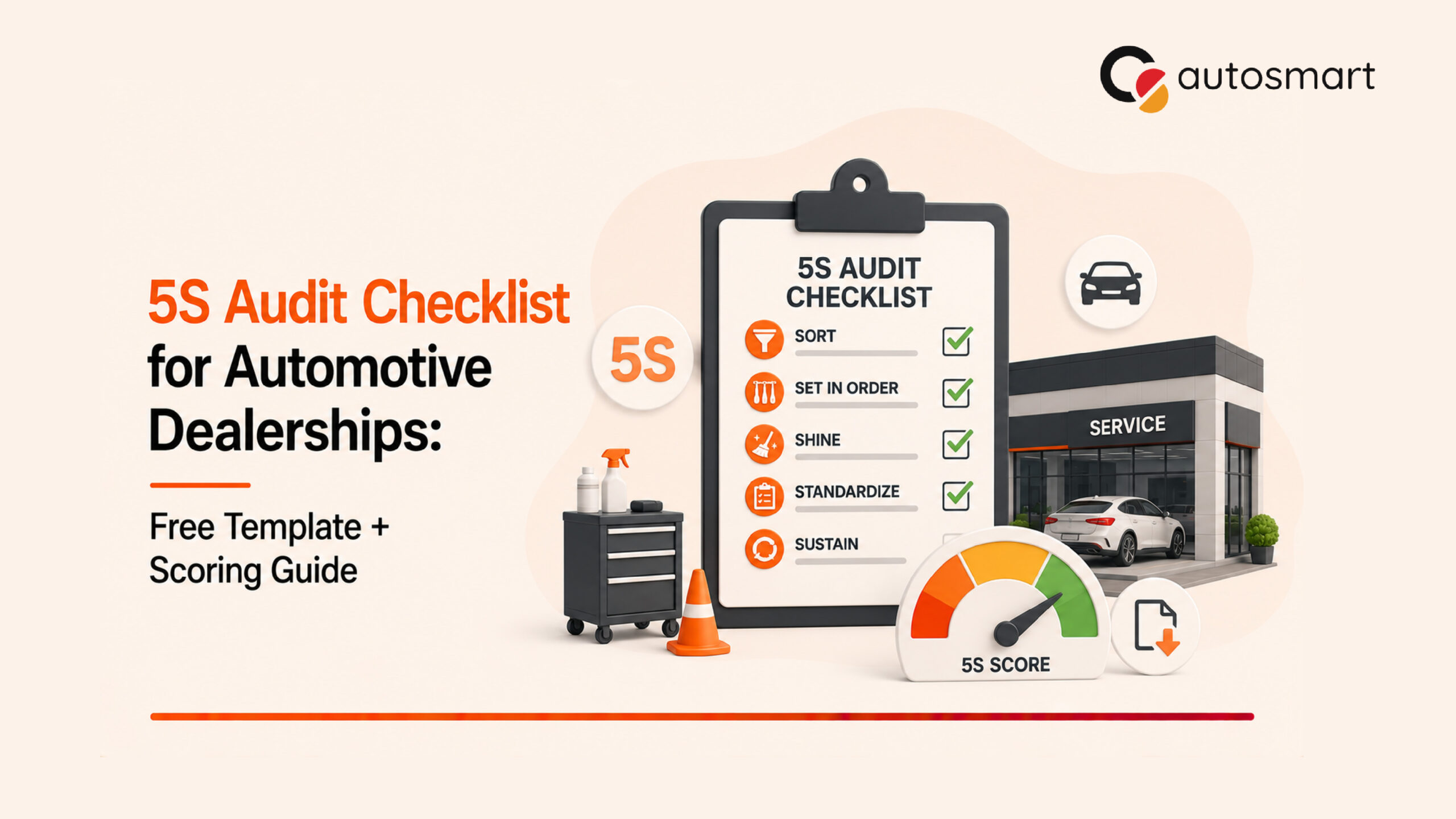 5S Audit Checklist for Dealerships 5S Audit Checklist for Dealerships
