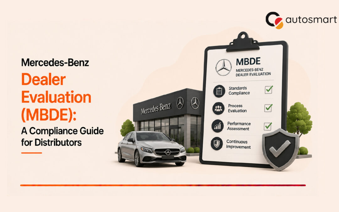 Mercedes-Benz Dealer Evaluation (MBDE): A Compliance Guide for Distributors