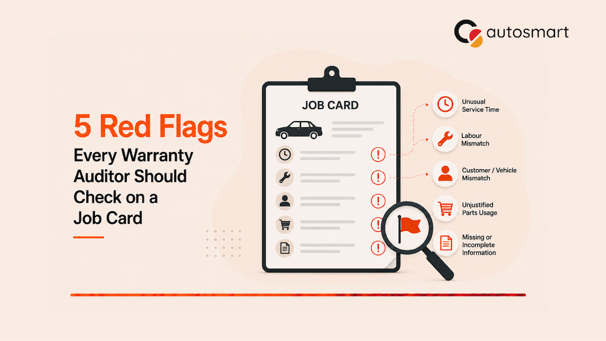 Warranty job card red flags warranty-audit-job-card-red-flags autosmart-job-card-audit-checklist warranty-auditor-parts-labour-check car-dealer-job-card-red-flags